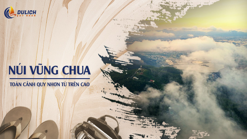 Chinh Phục Núi Vũng Chua Quy Nhơn - Cẩm Nang Từ A Đến Z
