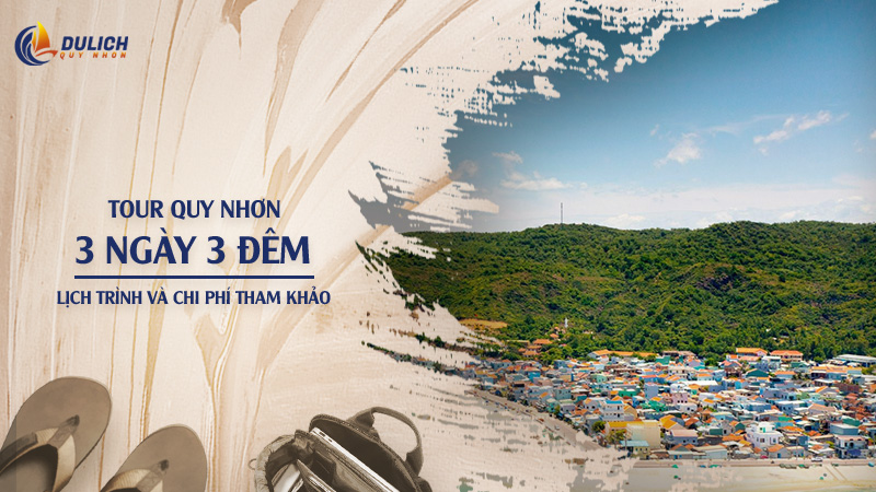 Tour Quy Nhơn 3 Ngày 3 Đêm Từ TP HCM: Lịch Trình Và Giá Trọn Gói