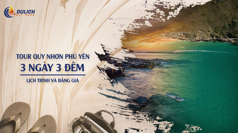Tour Quy Nhơn Phú Yên 3 Ngày 3 Đêm Từ TPHCM Trọn Gói Chỉ 3.190K
