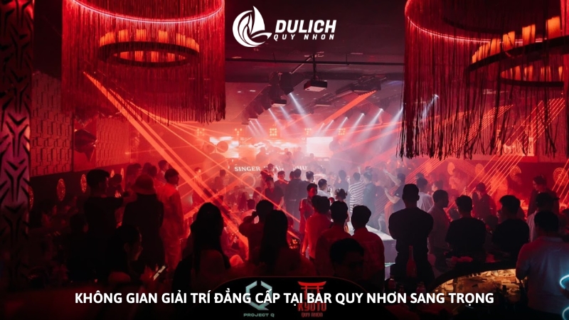 Không gian giải trí đẳng cấp tại bar Quy Nhơn sang trọng