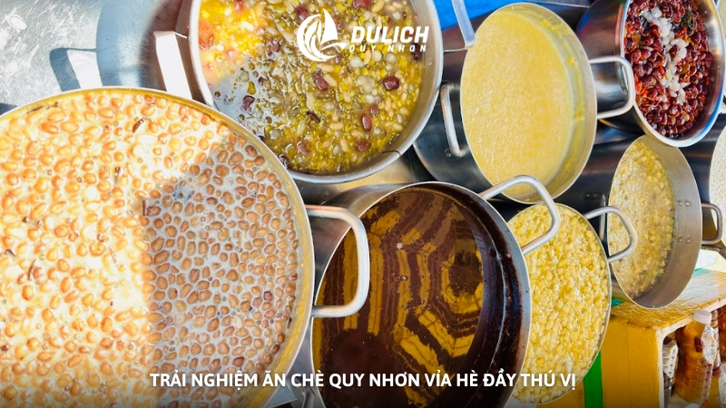 Trải nghiệm ăn chè Quy Nhơn vỉa hè đầy thú vị