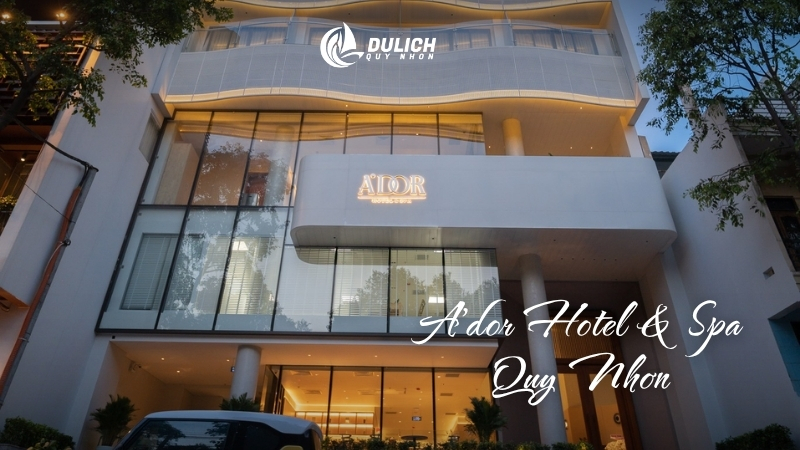 A'dor Hotel & Spa Quy Nhơn