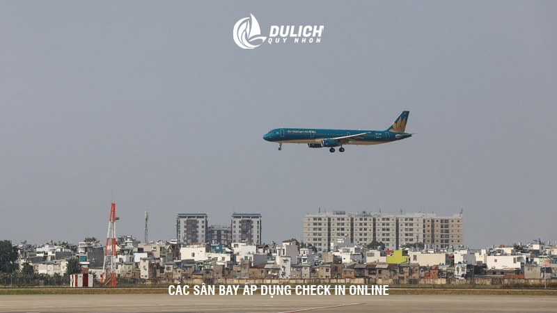 Các sân bay áp dụng check in online