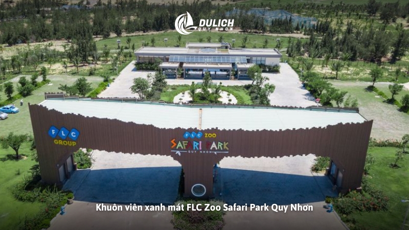 Khuôn viên xanh mát FLC Zoo Safari Park Quy Nhơn