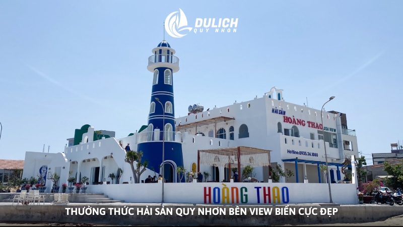 Thưởng thức hải sản Quy Nhơn bên view biển cực đẹp