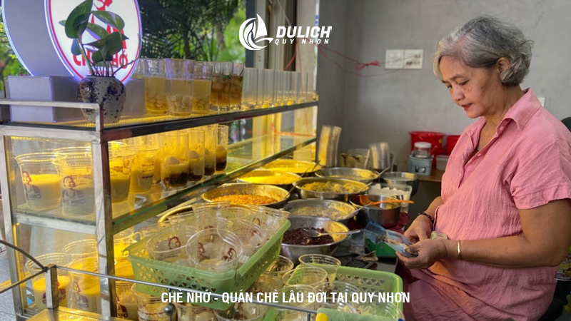 Chè Nhớ - Quán chè lâu đời tại Quy Nhơn