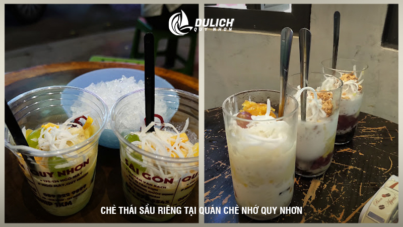 Chè thái sầu riêng tại quán chè nhớ Quy Nhơn