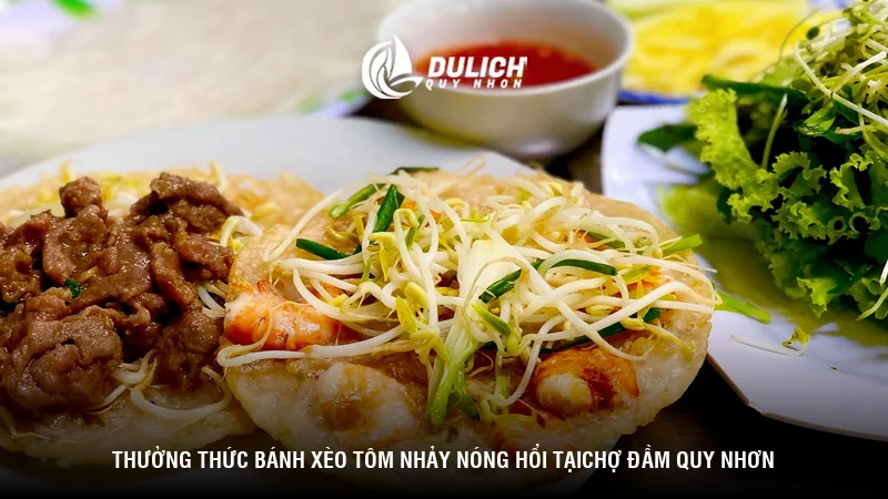 Thưởng thức bánh xèo tôm nhảy nóng hổi tại chợ Đầm Quy Nhơn