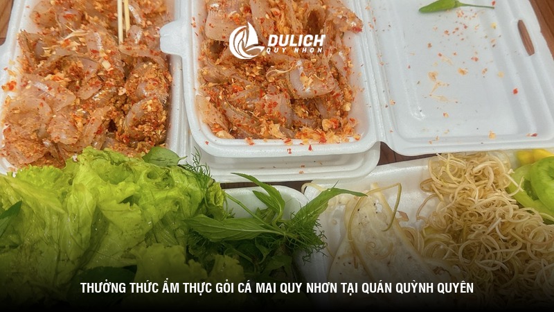 Thưởng thức ẩm thực gỏi cá mai Quy Nhơn tại quán Quỳnh Quyên