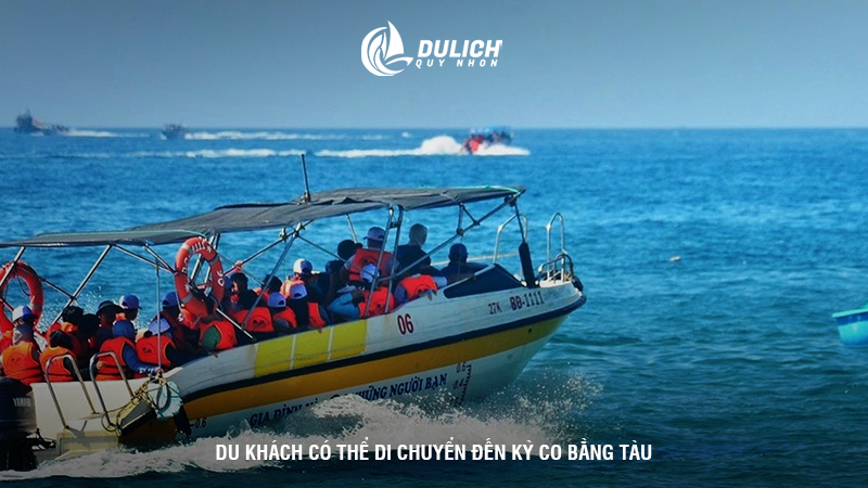 Du khách có thể di chuyển đến Kỳ Co bằng tàu