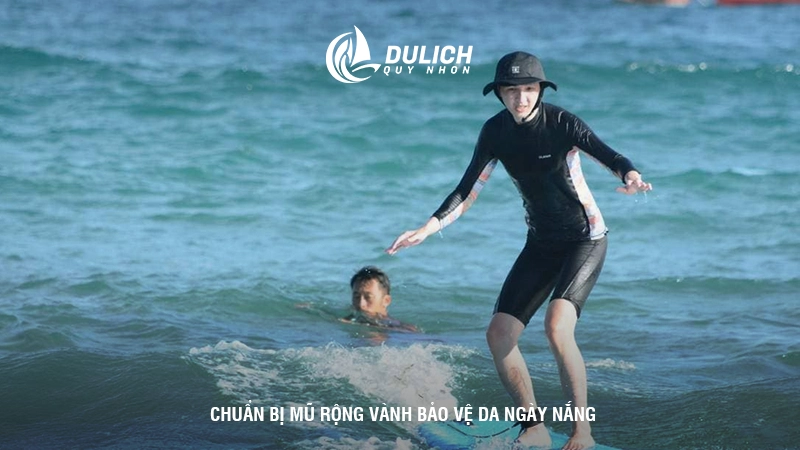 Chuẩn bị mũ rộng vành bảo vệ da ngày nắng