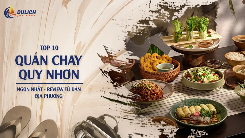 thumbnail-quan-chay-quy-nhon Top 10 Quán Chay Quy Nhơn Ngon Nhất - Review Từ Dân Địa Phương